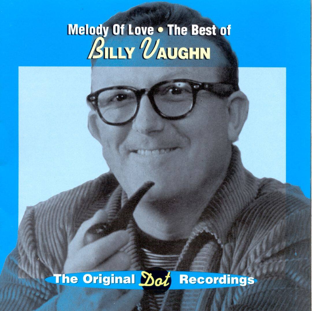 Best Buy: Melody of Love: Best of Billy Vaughn [Varese] [CD]