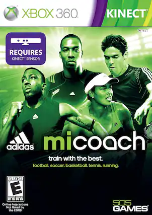 XBOX 360
KINECT
REQUIRES KINECT SENSOR
adidas
micoach
train with the best.
football. soccer. basketball. tennis. running.
EVERYONE
E
CONTENT RATED BY ESRB
Online Interactions Not Rated by the ESRB
505 GAMES - E (Everyone)