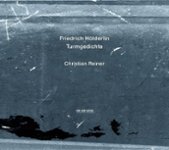 Front. Friedrich Holderlin: Turmgedichte [CD].