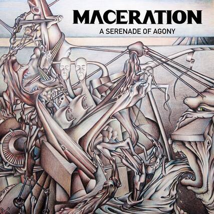 MACERATION
A SERENADE OF AGONY