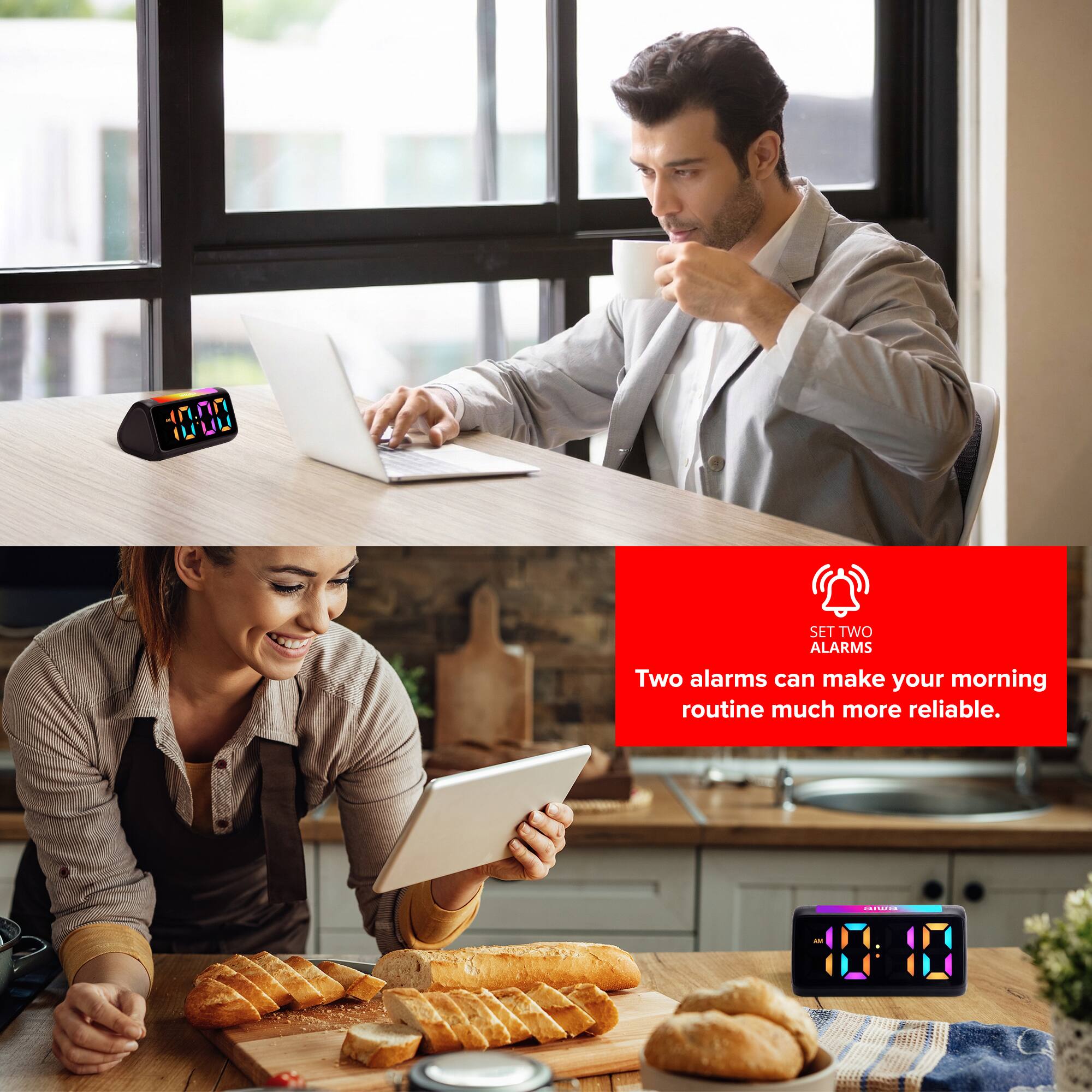 -07.707 
SET TWO ALARMS Two alarms can make your morning routine much more reliable.