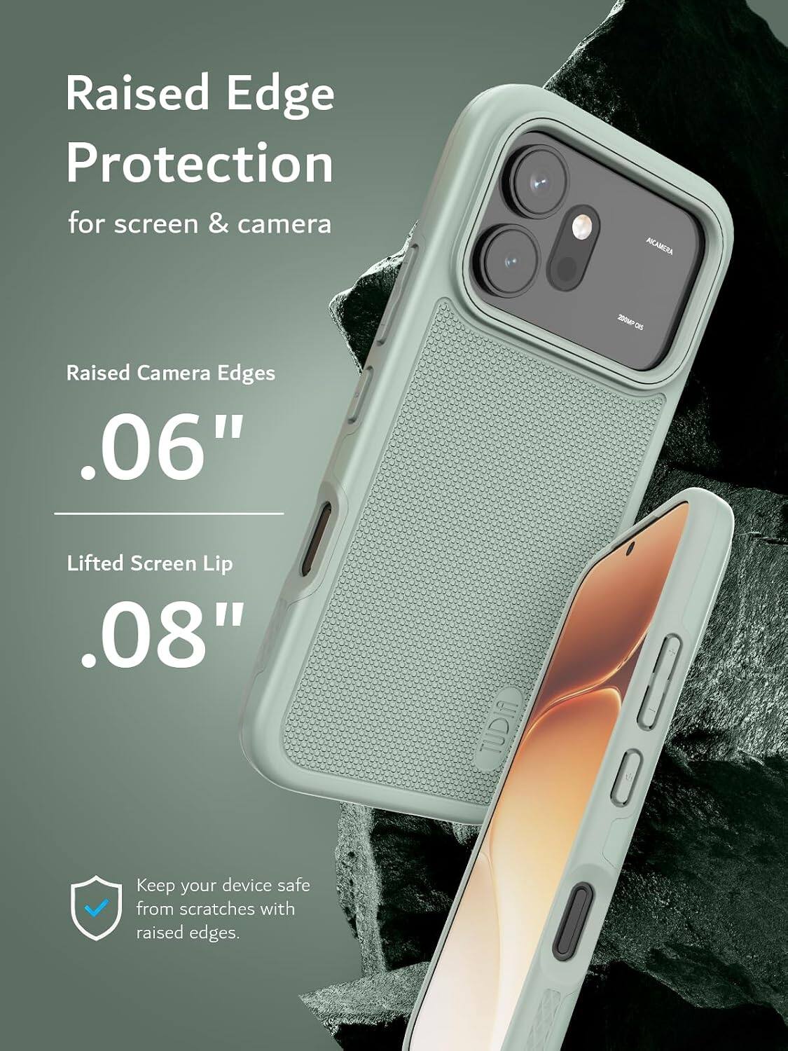 Raised Edge Protection for screen & camera

AICAMERA
200MP CIS 05

Raised Camera Edges .06"
Lifted Screen Lip .08"

TUDIA

Keep your device safe from scratches with raised edges.
