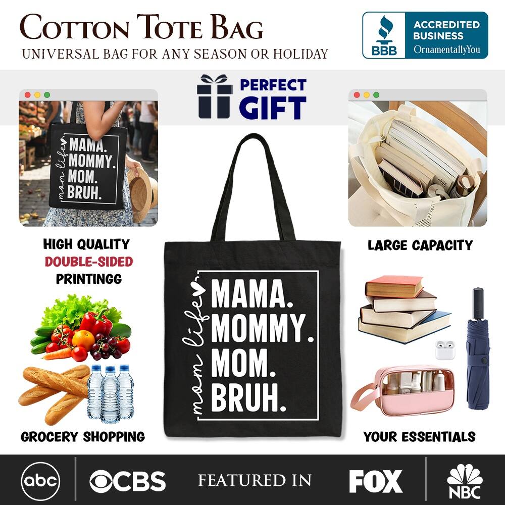COTTON TOTE BAG  
UNIVERSAL BAG FOR ANY SEASON OR HOLIDAY  

ACCREDITED BUSINESS BBB  
OrnamentallyYou  

PERFECT GIFT  

HIGH QUALITY  
DOUBLE-SIDED PRINTING  

GROCERY SHOPPING  

LARGE CAPACITY  

YOUR ESSENTIALS  

FEATURED IN  
abc  
CBS  
FOX  
NBC