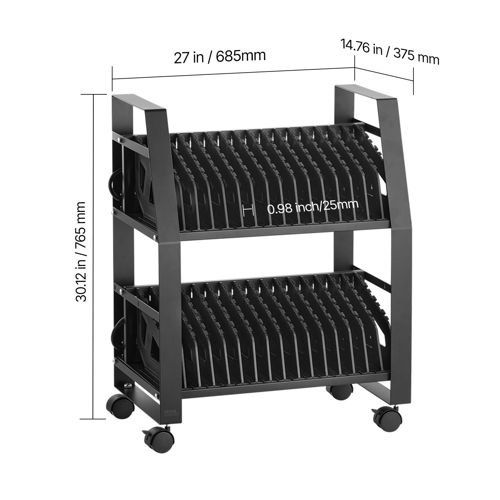 27 in / 685mm  
14.76 in / 375 mm  
30.12 in / 765 mm  
0.98 inch / 25mm