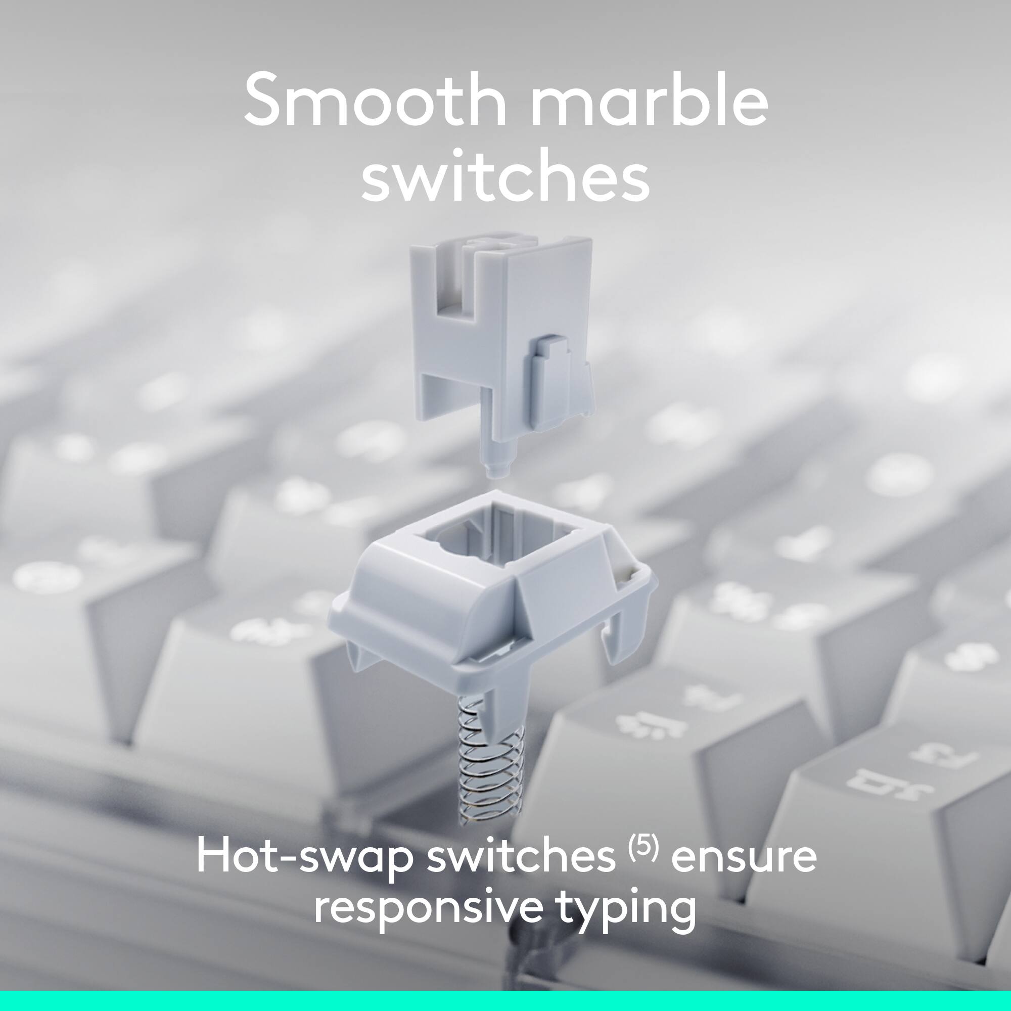 Smooth marble switches

Hot-swap switches (5) ensure responsive typing