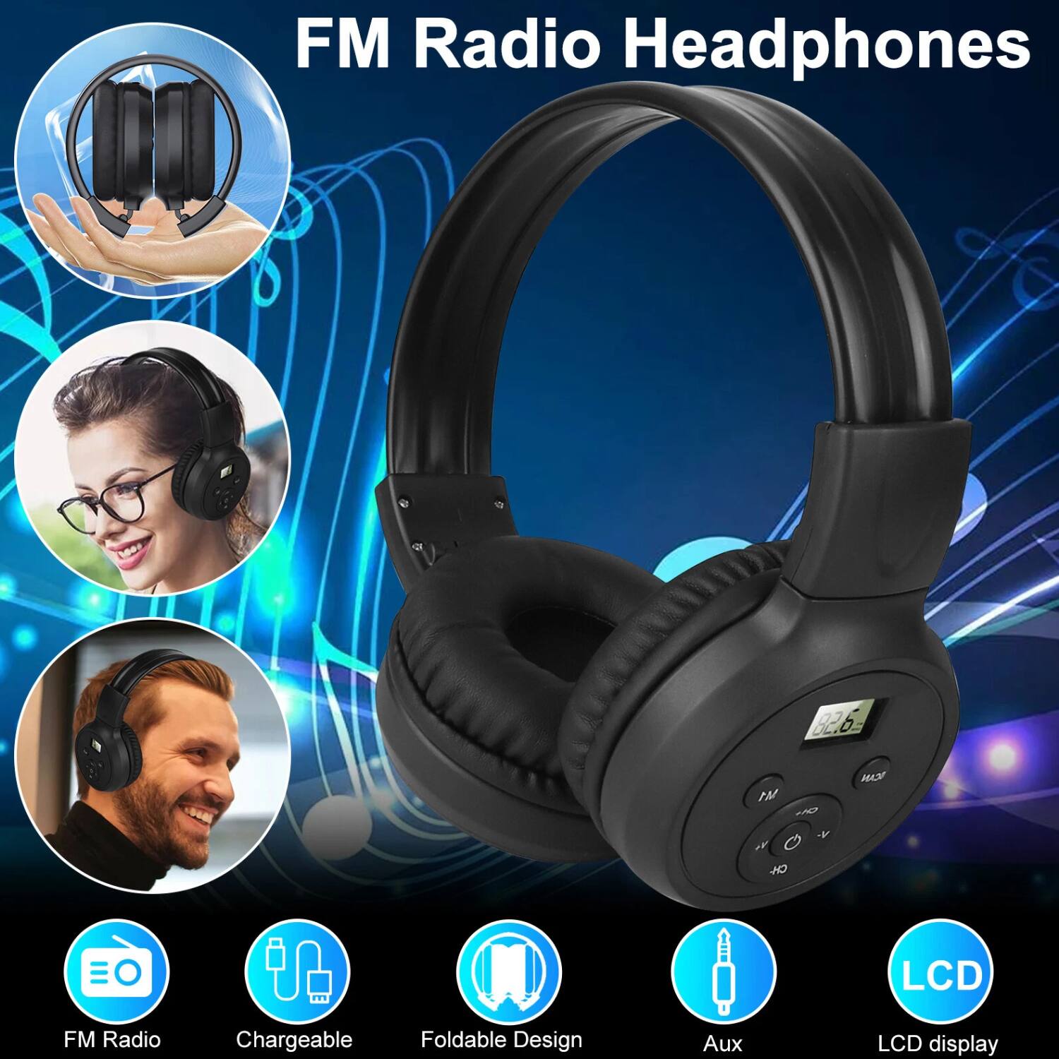 FM Radio Headphones

- FM Radio
- Chargeable
- Foldable Design
- Aux
- LCD display