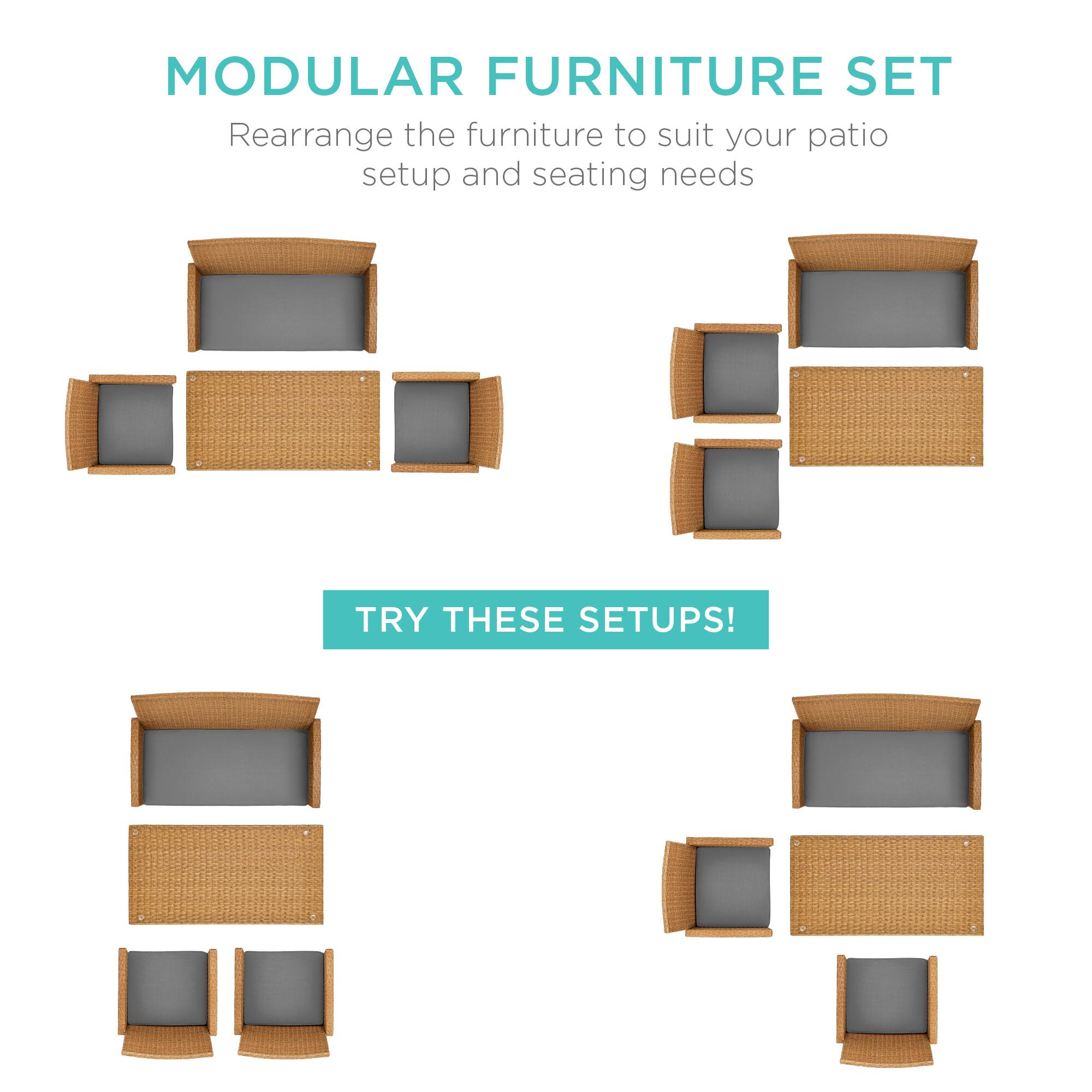 MODULAR FURNITURE SET  
Rearrange the furniture to suit your patio setup and seating needs  

TRY THESE SETUPS!