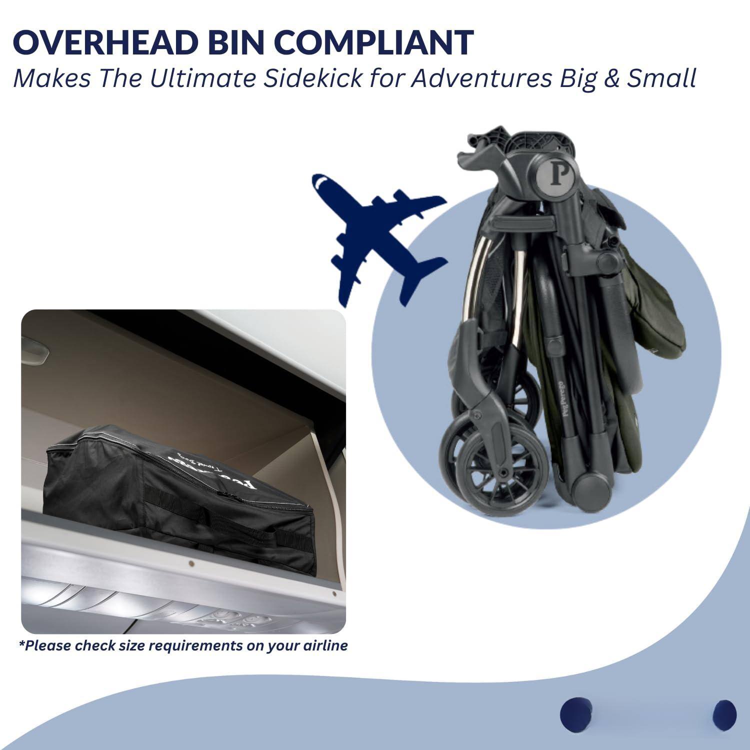 OVERHEAD BIN COMPLIANT  
Makes The Ultimate Sidekick for Adventures Big & Small  

*Please check size requirements on your airline