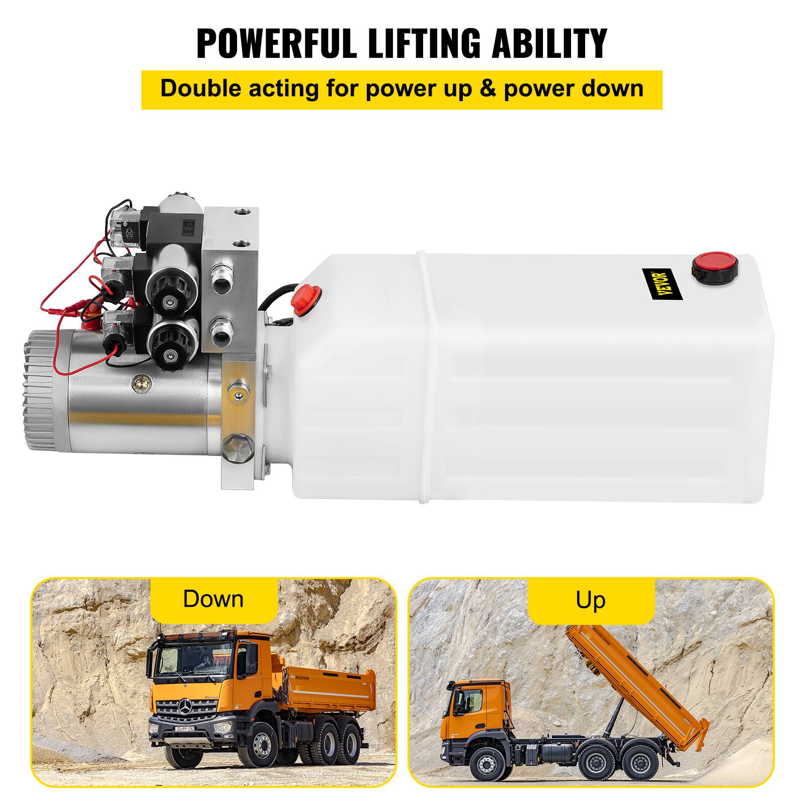 POWERFUL LIFTING ABILITY  
Double acting for power up & power down  

Down  
Up