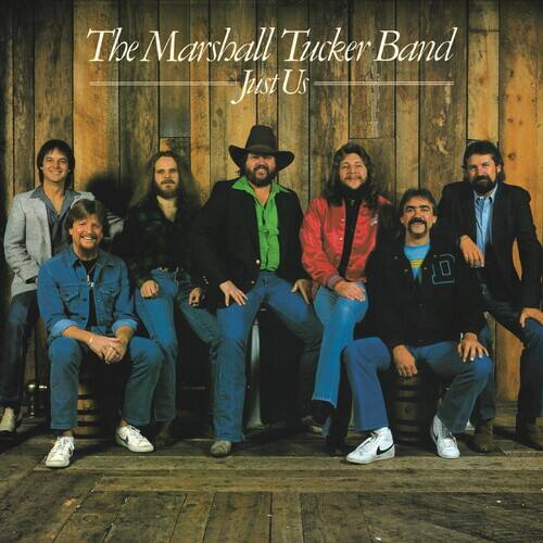 The Marshall Tucker Band  
Just Us
