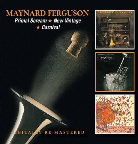 Maynard Ferguson - Primal Scream/New Vintage/Carnival   - COMPACT DISCS [CD]