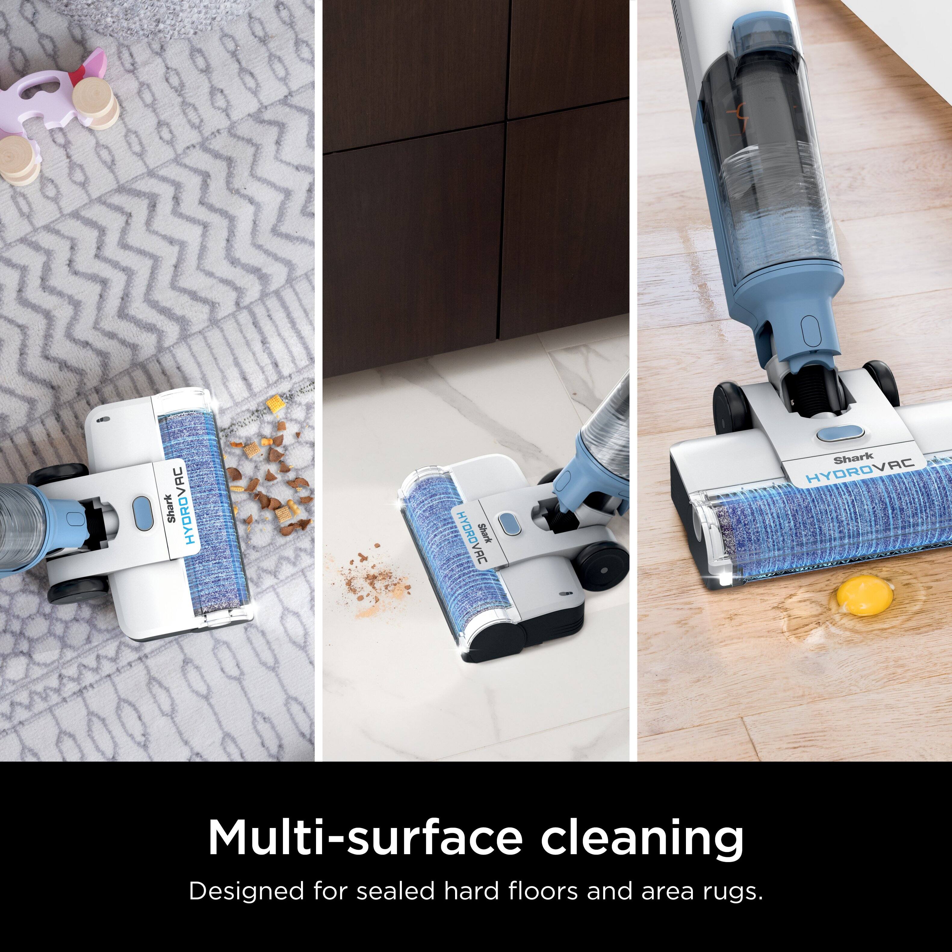 Shark HYDROVAC Multi-surface cleaning  
Designed for sealed hard floors and area rugs.