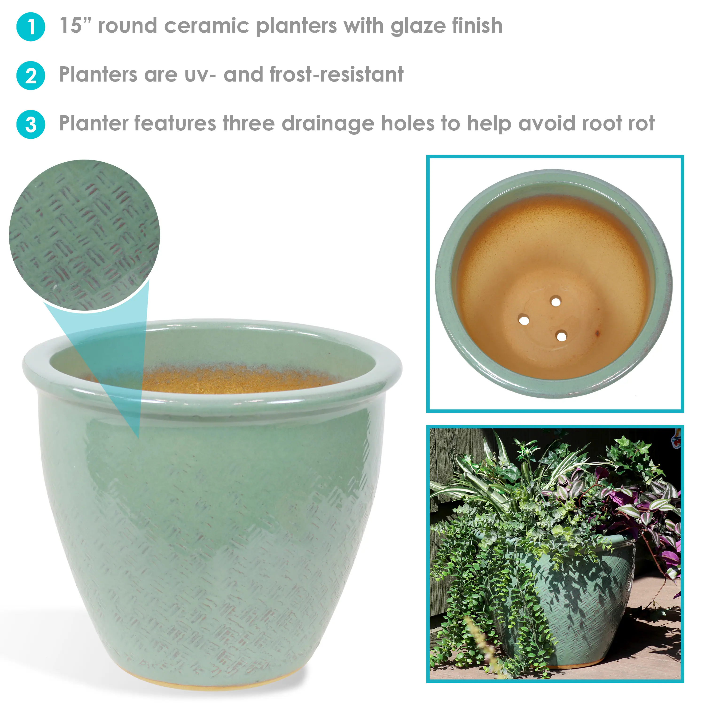 1. 15" round ceramic planters with glaze finish  
2. Planters are UV- and frost-resistant  
3. Planter features three drainage holes to help avoid root rot