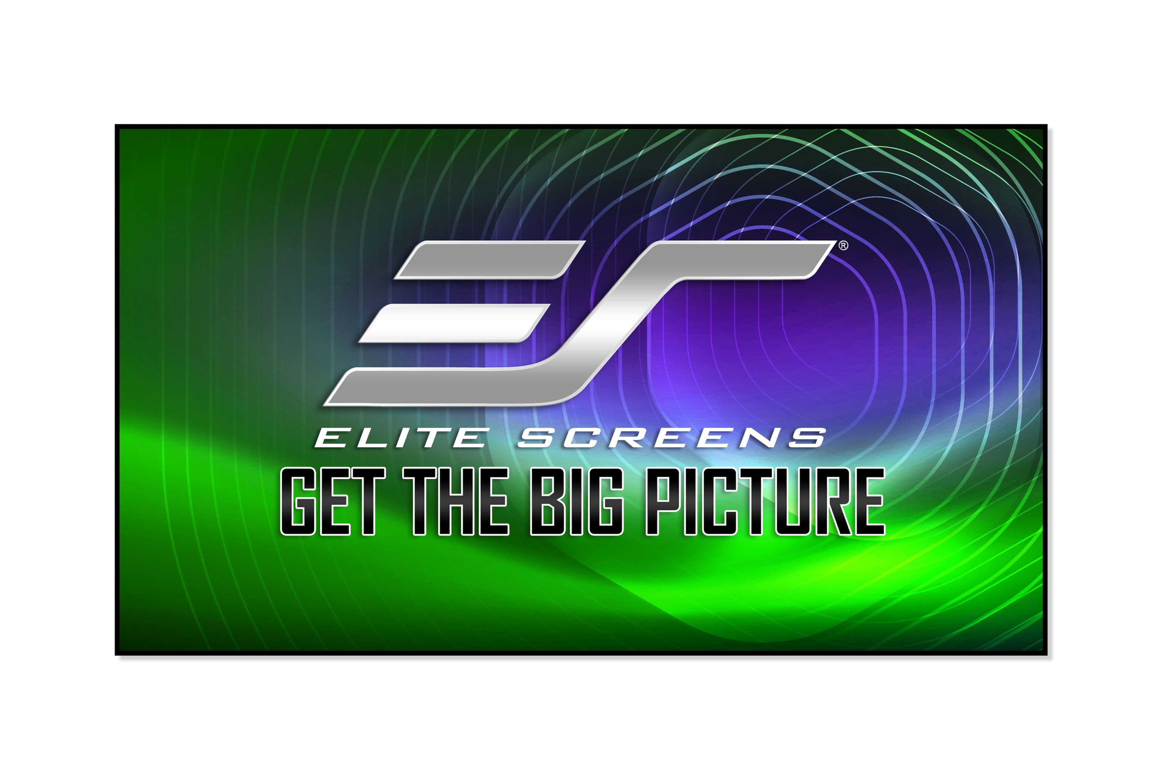 ELITE SCREENS  
GET THE BIG PICTURE
