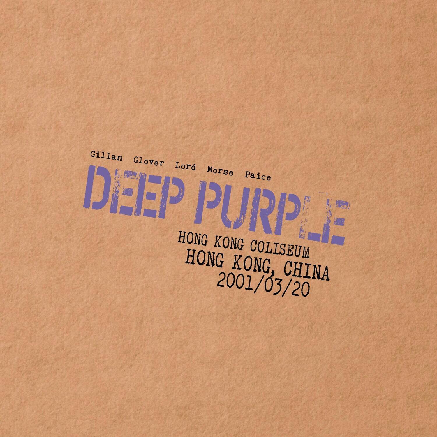 Gillan Glover Lord Morse Paice  
DEEP PURPLE  
HONG KONG COLISEUM  
HONG KONG, CHINA  
2001/03/20
