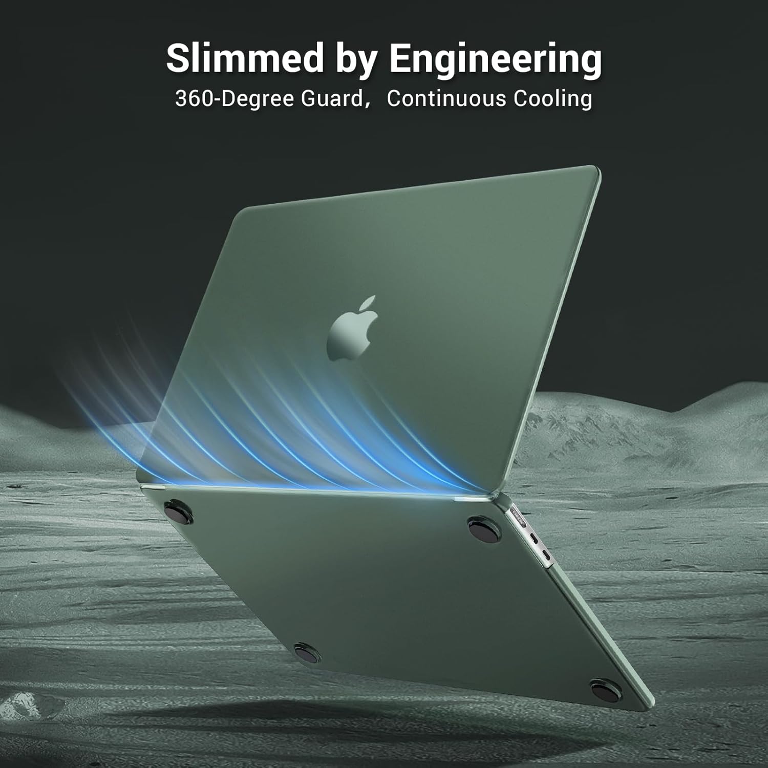 Slimmed by Engineering  
360-Degree Guard, Continuous Cooling