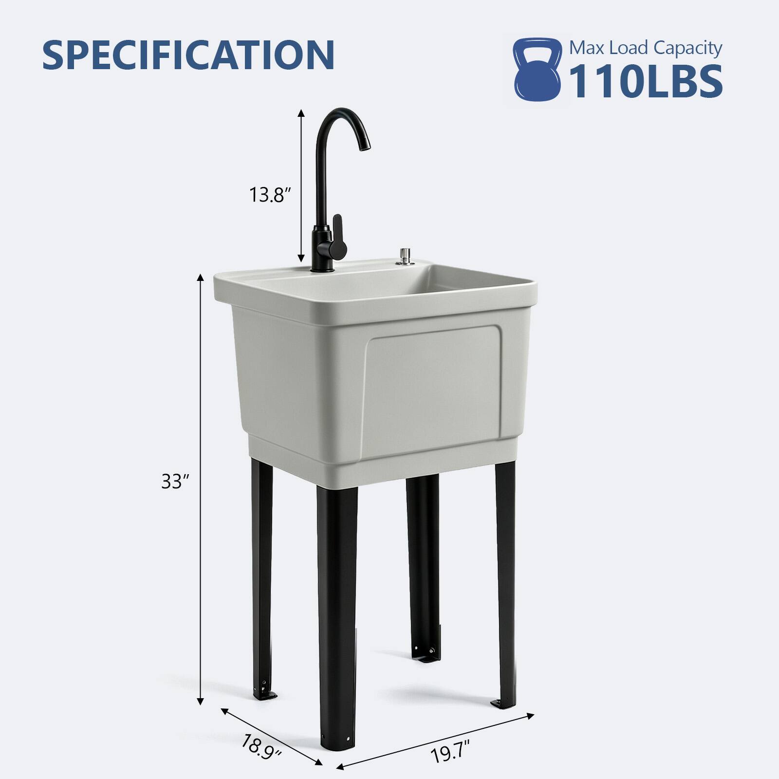 SPECIFICATION
Max Load Capacity 110LBS
13.8"
33"
18.9"
19.7"