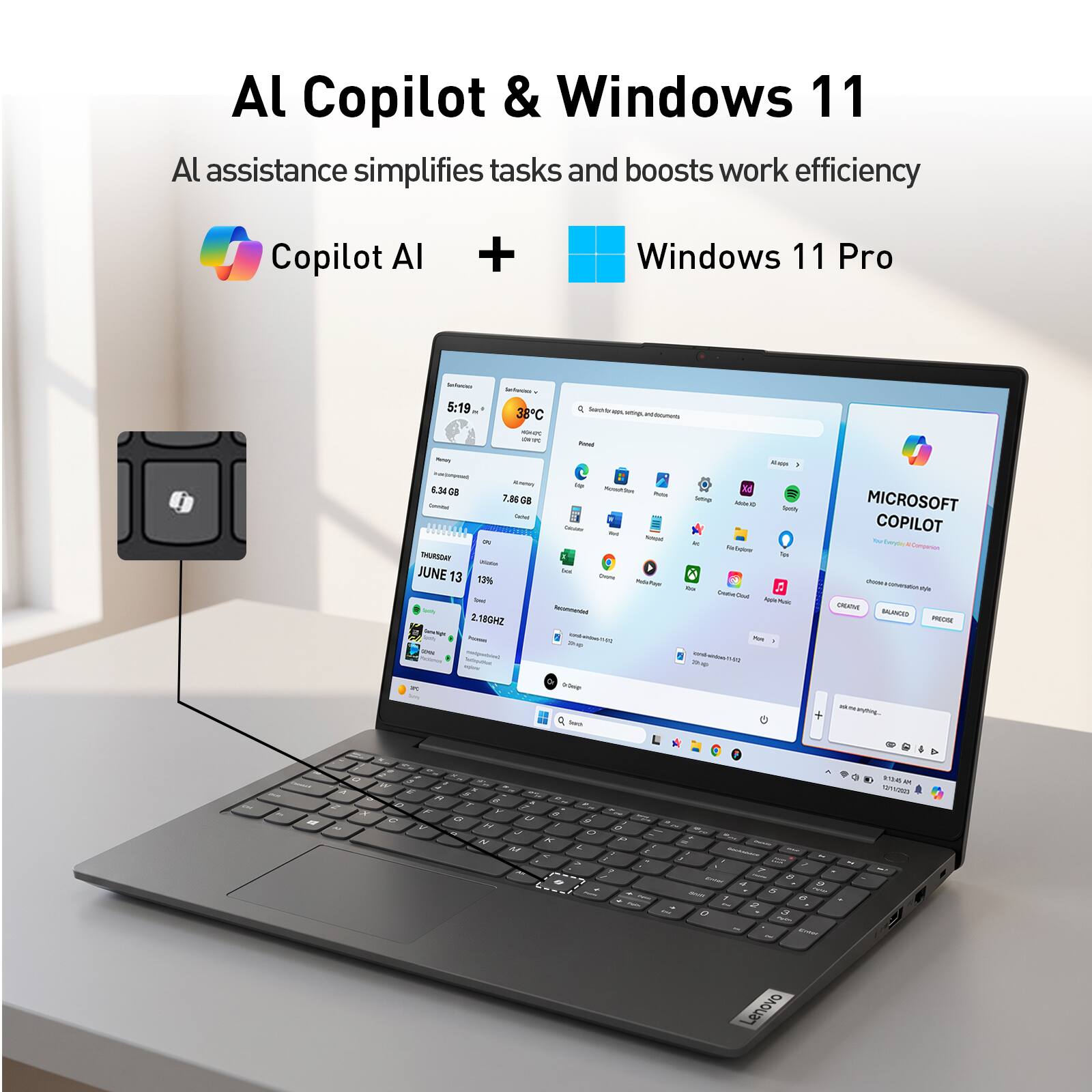 AI Copilot & Windows 11  
AI assistance simplifies tasks and boosts work efficiency  
Copilot AI + Windows 11 Pro  

Cartherstock 5:19  
38C HOADE DV 70  
Search Premi  
- - 1/6p 6.34G KoostChe - 7.86 GB Service Cerket Calories lbt 0% book THURSDAY UNDARIAN JUNE Taxi 13 13% Creams MelaNam Recommended 2.18GHZ Thip boke  
Ken Ad Setings Oixicol Spady kt Ne Explow 'n This ContveDout Reple Mude Xm Drep -  
MICROSOFT COPILOT You Everylay Compenion Chole: connervative ORGANA BALANCED PROCHSE  
Seep  
NE  
a A  
W 2 E a N VD F C V  
5 T 3 Y Z a U H J N "  
a , K  
5 0 O L 3  
4  
on 2 Emar 2019 1 D  
8 6 - et 2 3 - AM  
Ta 58  
