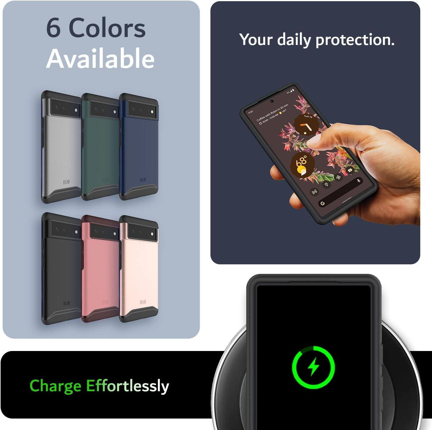 6 Colors Available

Your daily protection.

Charge Effortlessly