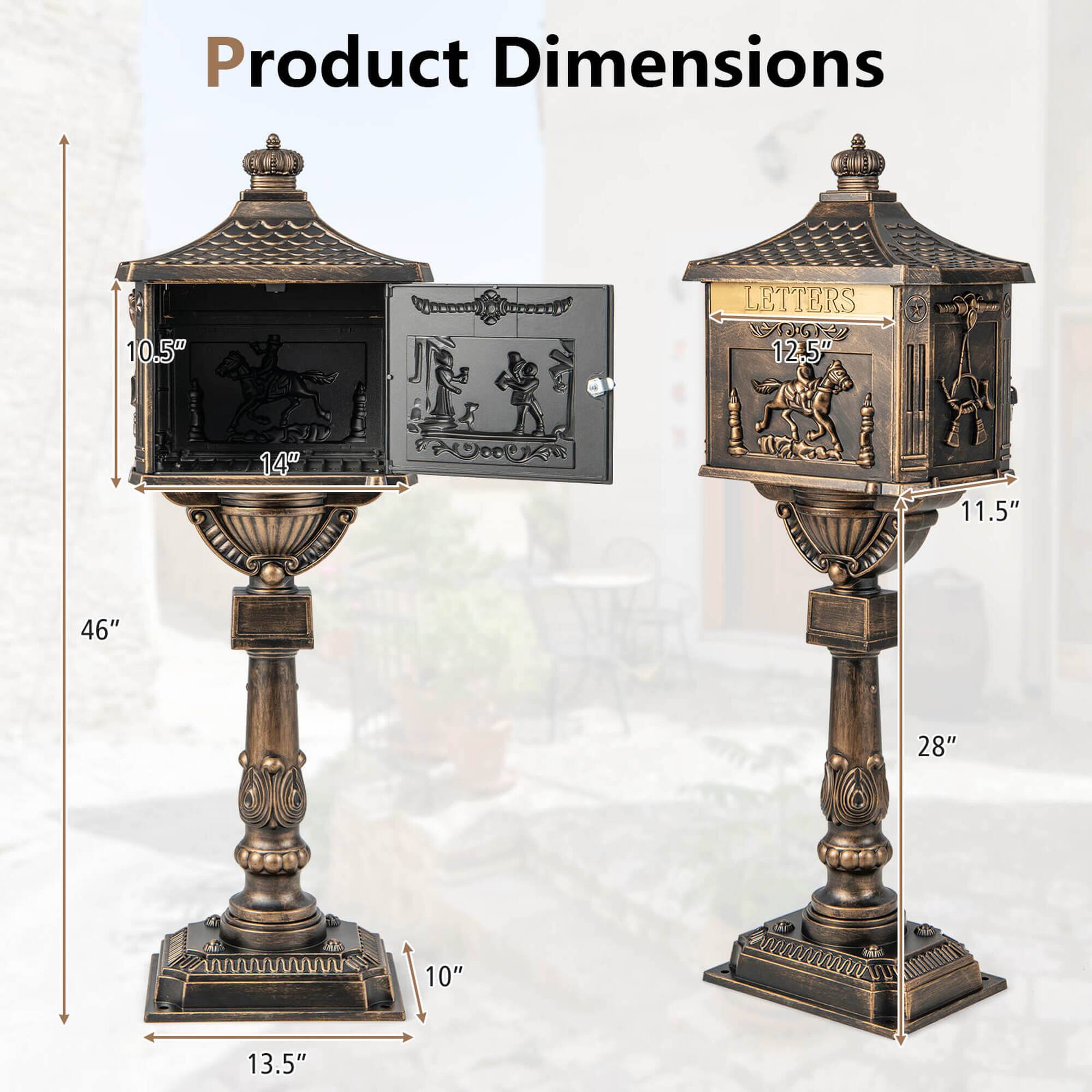 Product Dimensions:  
- Height: 46"  
- Width: 13.5"  
- Depth: 10"  
- Top Width: 10.5"  
- Top Depth: 14"  
- Front Height: 11.5"  
- Front Width: 12.5"  
- Side Height: 28"