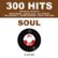 Front Standard. 300 Hits: Soul [CD].