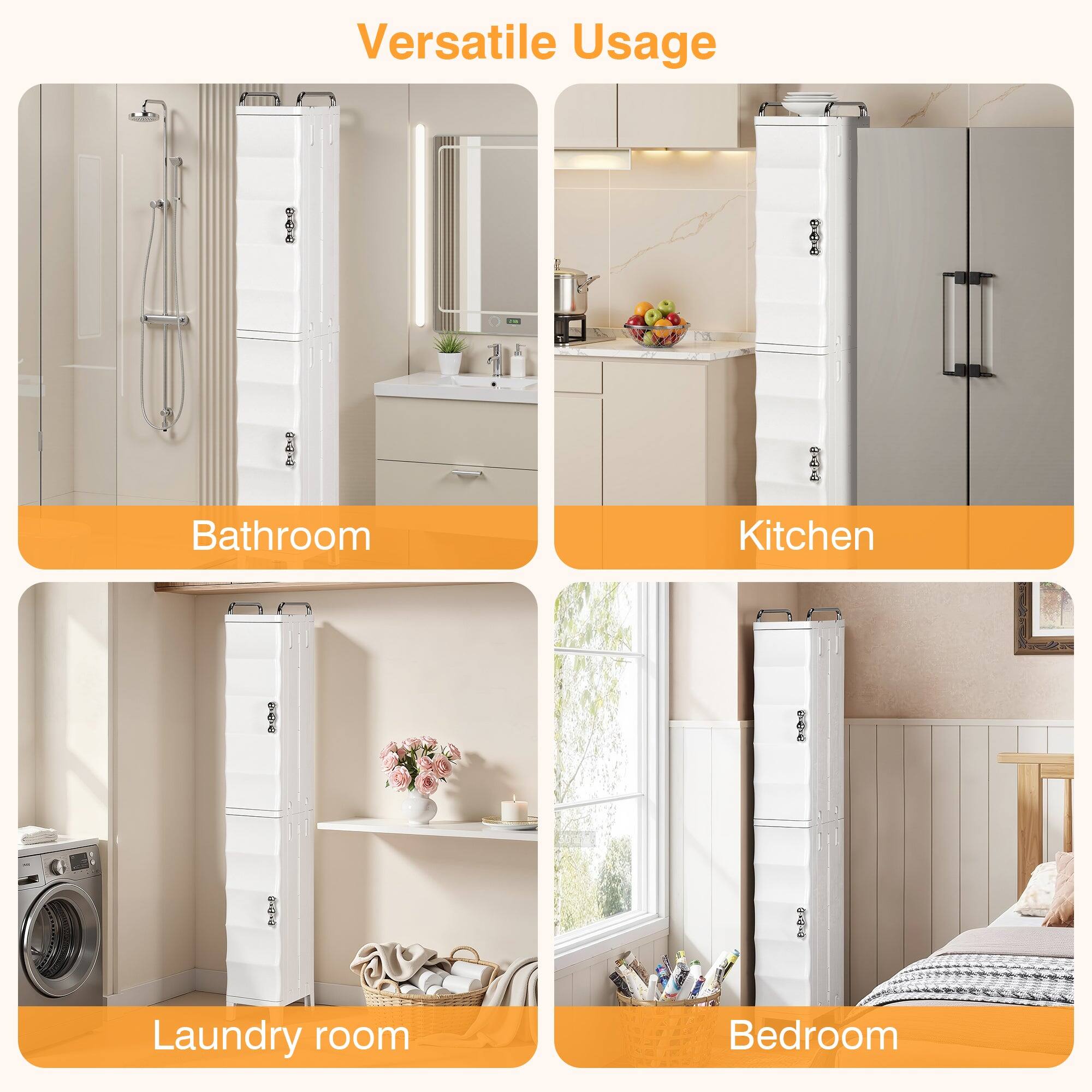 Versatile Usage

- Bathroom
- Kitchen
- Laundry room
- Bedroom