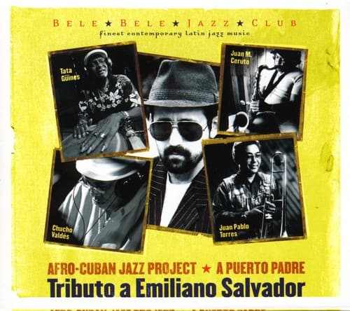 Various Artists - Afro-Cuban Jazz Project - A Puerto Padre: Tributo A Emiliano Salvador   - COMPACT DISCS [CD] price history on PriceWatchPro