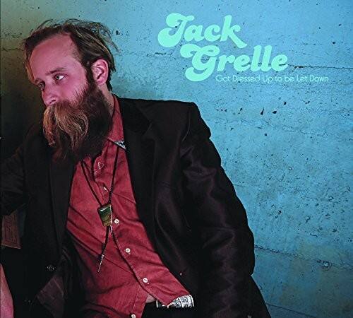 Jack Grelle - Got Dressed Up To Be Let Down - VINYL LP