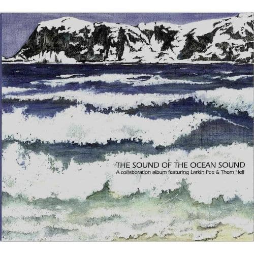 

The Sound of the Ocean Sound: A Collaboration [LP] - VINYL