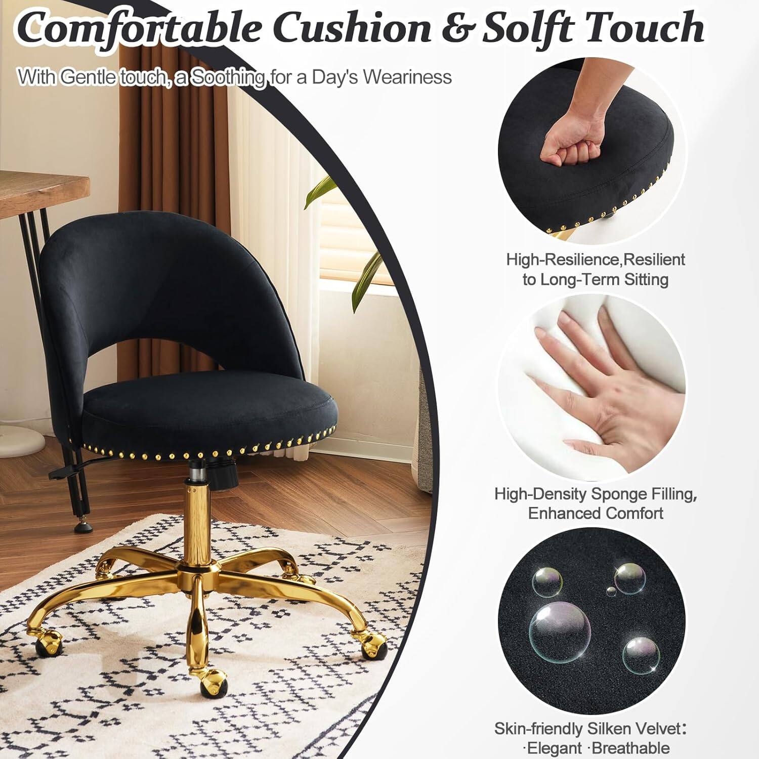 Comfortable Cushion & Soft Touch  
With Gentle touch, a Soothing for a Day's Weariness  

High-Resilience, Resilient to Long-Term Sitting  

High-Density Sponge Filling, Enhanced Comfort  

Skin-friendly Silken Velvet: Elegant & Breathable