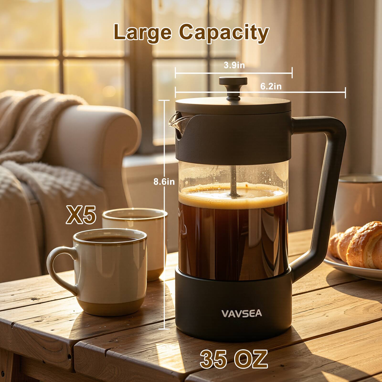 Large Capacity  
3.9in 6.2in 8.6in  
X5  
VAVSEA  
35 OZ
