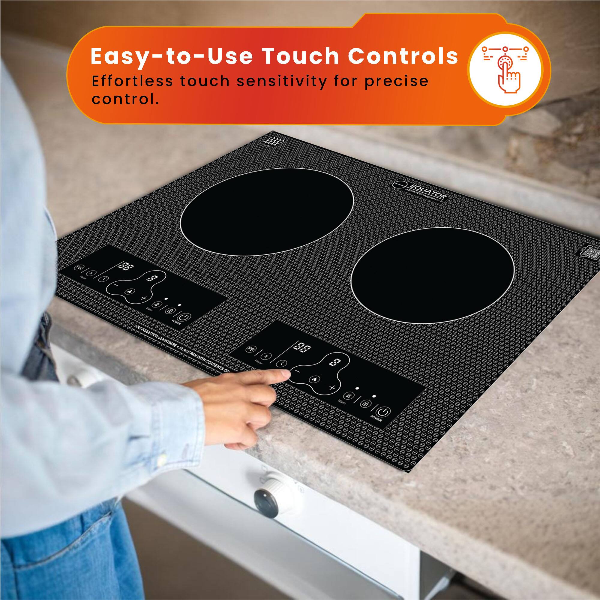 Easy-to-Use Touch Controls  
Effortless touch sensitivity for precise control.