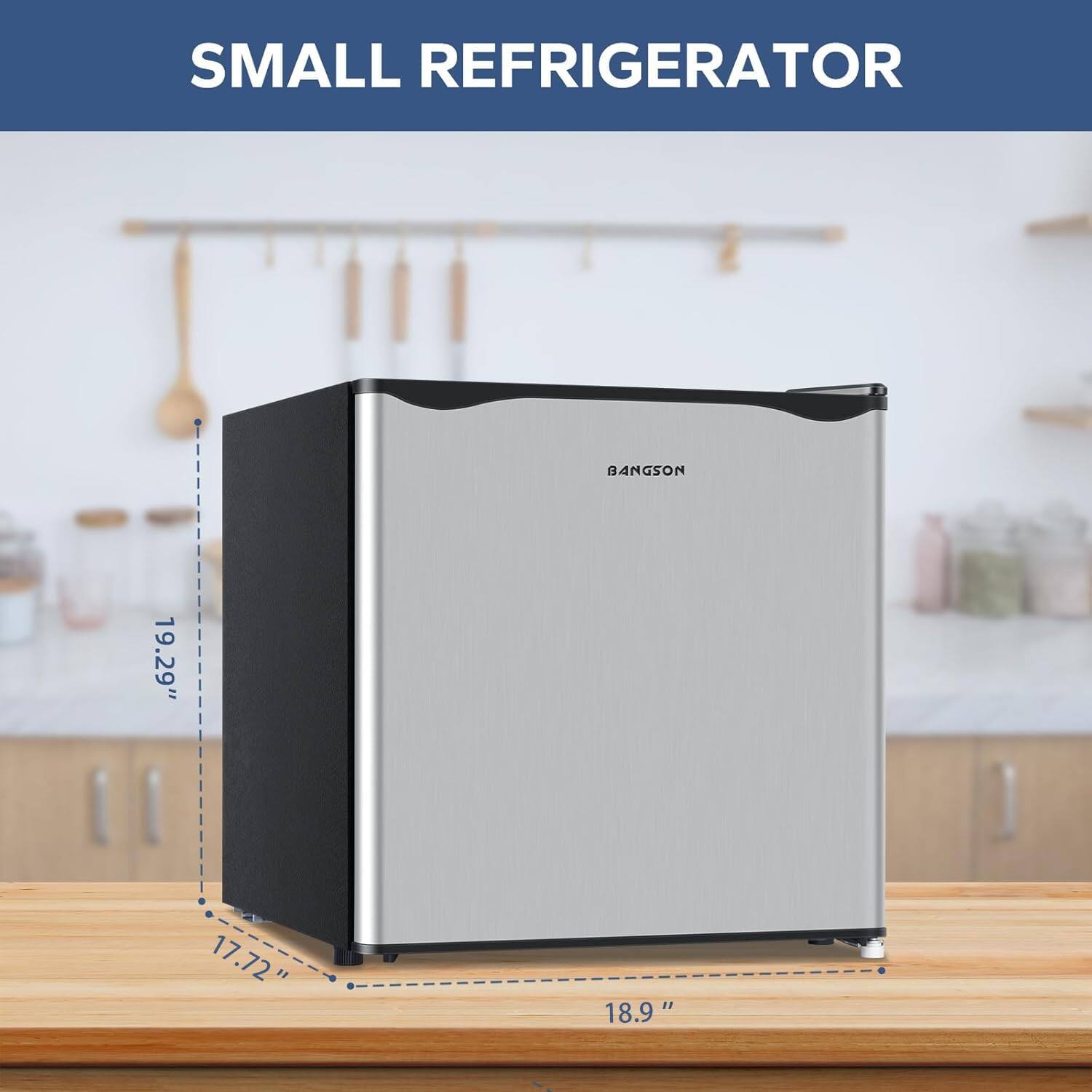 SMALL REFRIGERATOR  
BANGSON  
19.29" x 17.72" x 18.9"