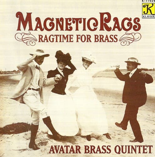 Avatar Brass Quintet - Magnetic Rags: Ragtime for Brass  - COMPACT DISCS