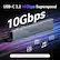 USB-C 3.2 10Gbps Superspeed
10Gbps
Note: NOT support charging or video output.