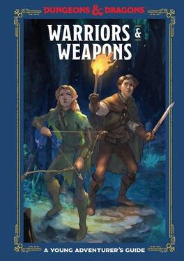 PopMarket - Warriors and Weapons: An Adventurer's Guide (Dungeons & Dragons, D&D) - BOOKS - Multicolor