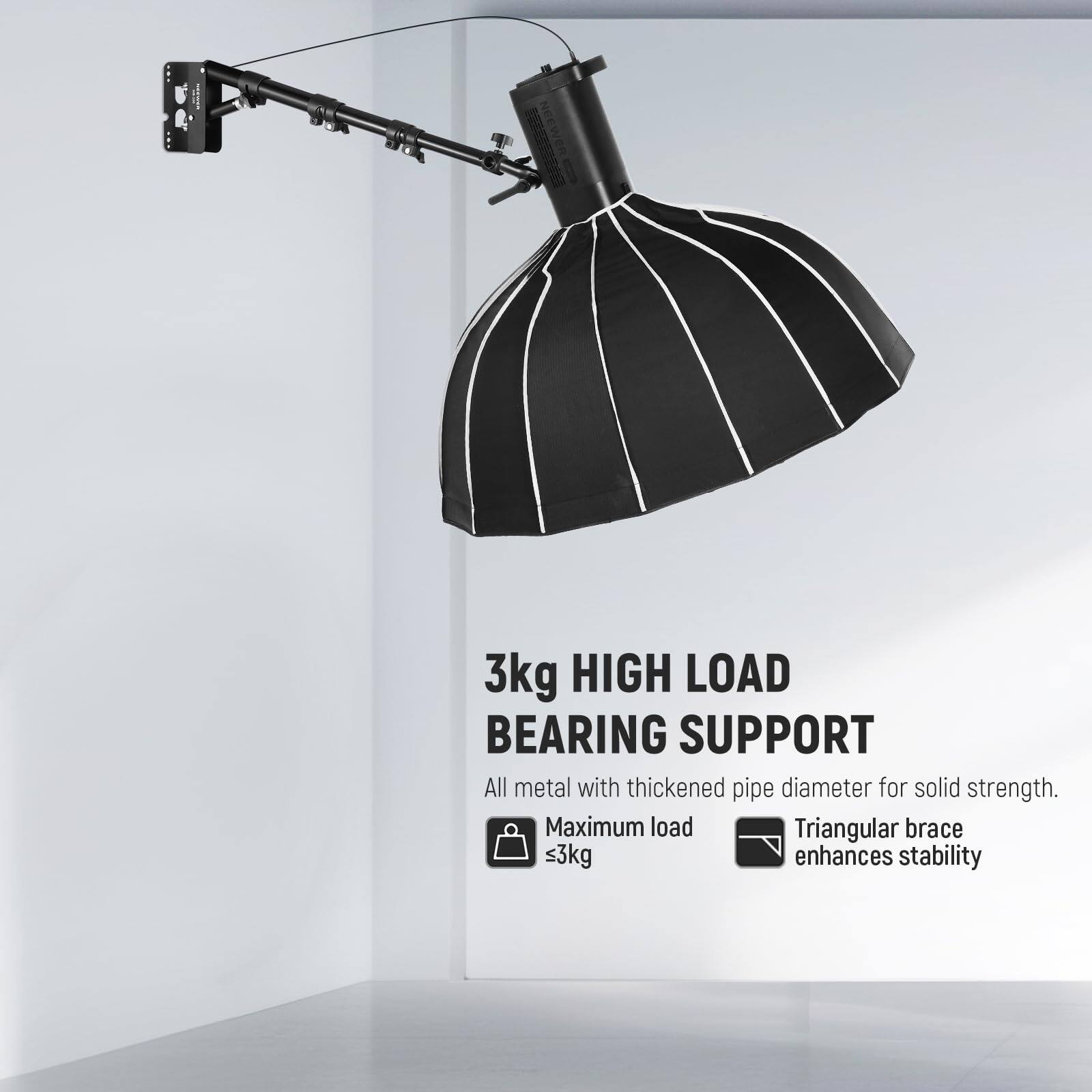 3kg HIGH LOAD BEARING SUPPORT  
All metal with thickened pipe diameter for solid strength.  
Maximum load ≤3kg  
Triangular brace enhances stability