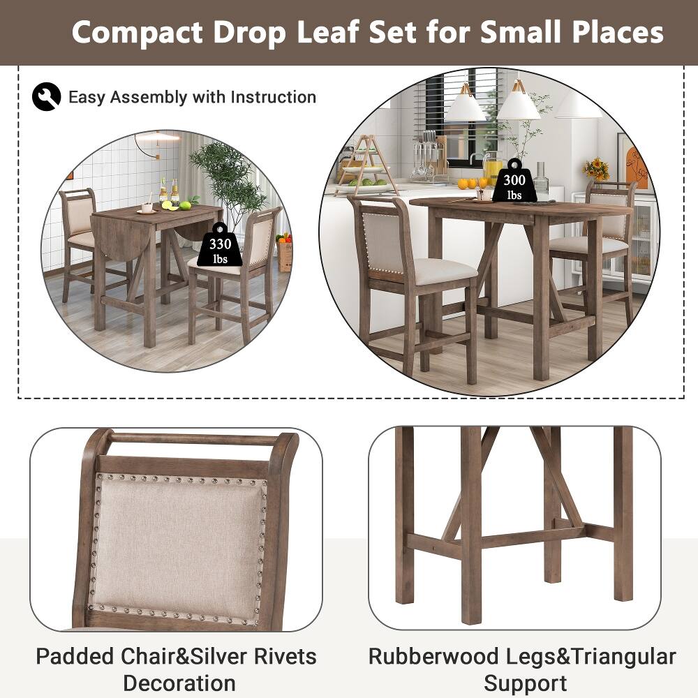 Compact Drop Leaf Set for Small Places  
Easy Assembly with Instruction  
300 lbs 330 lbs  
Padded Chair & Silver Rivets  
Rubberwood Legs & Triangular Decoration Support