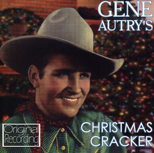 Best Buy: Gene Autry's Christmas Cracker [CD]