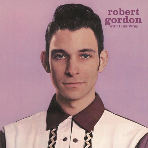 Robert Gordon with Link Wray [LP] [Bonus Track]