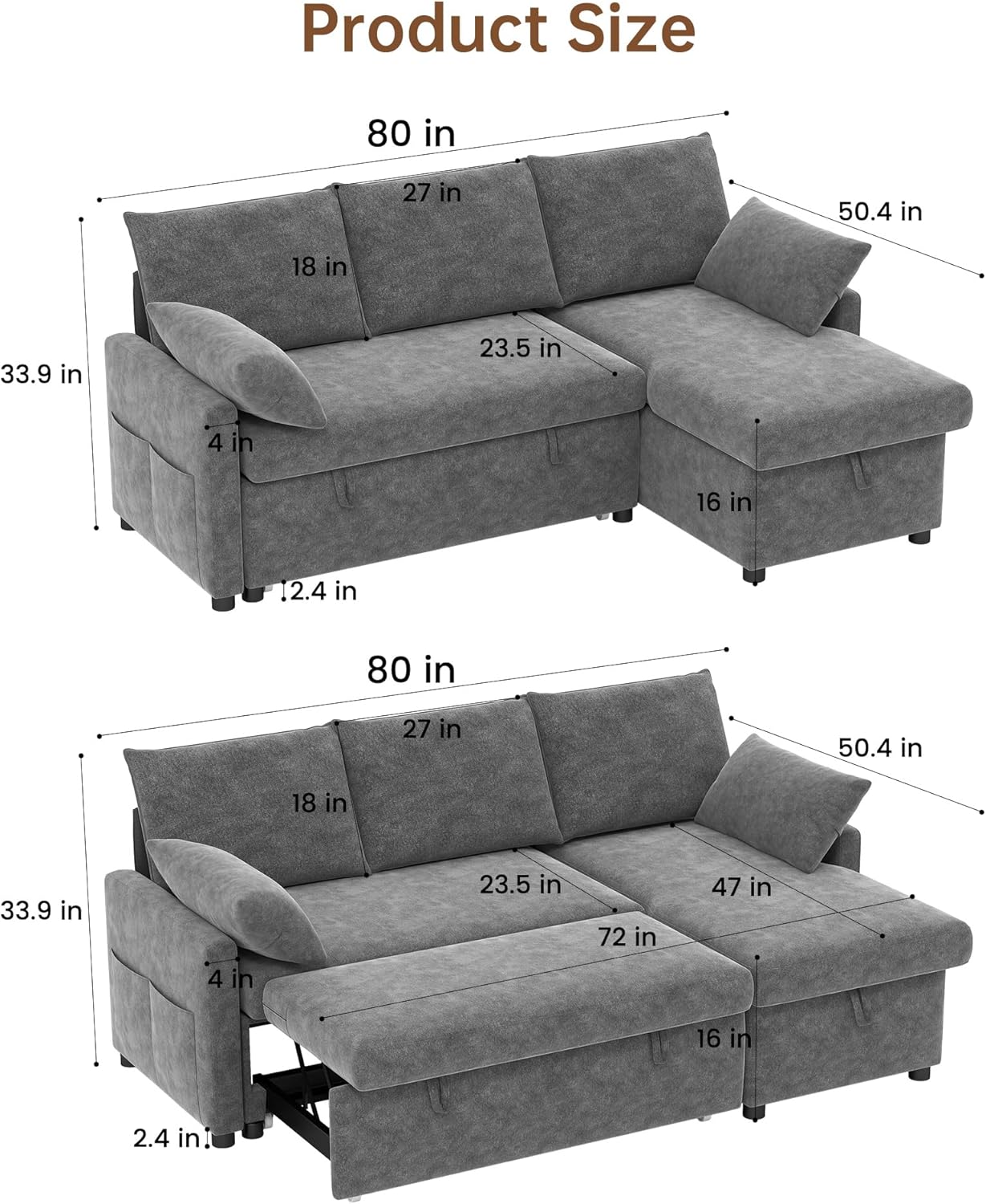 Product Size

80 in  
27 in  
50.4 in  
18 in  
23.5 in  
33.9 in  
4 in  
16 in  
2.4 in  

80 in  
27 in  
50.4 in  
18 in  
23.5 in  
47 in  
72 in  
16 in  
2.4 in