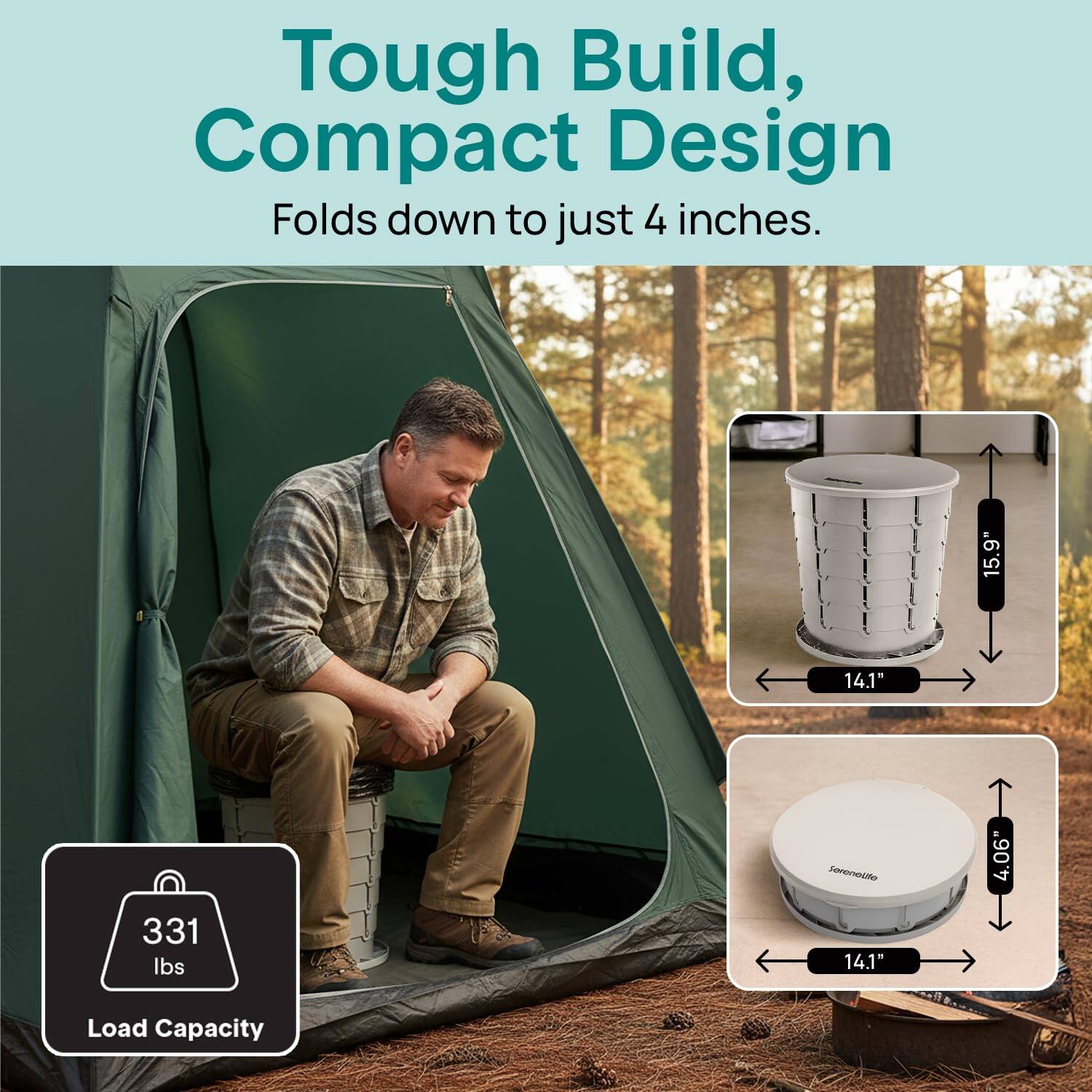 Tough Build, Compact Design  
Folds down to just 4 inches.  

15.9"  
14.1"  
331 lbs  
Load Capacity  

14.1"  
4.06"