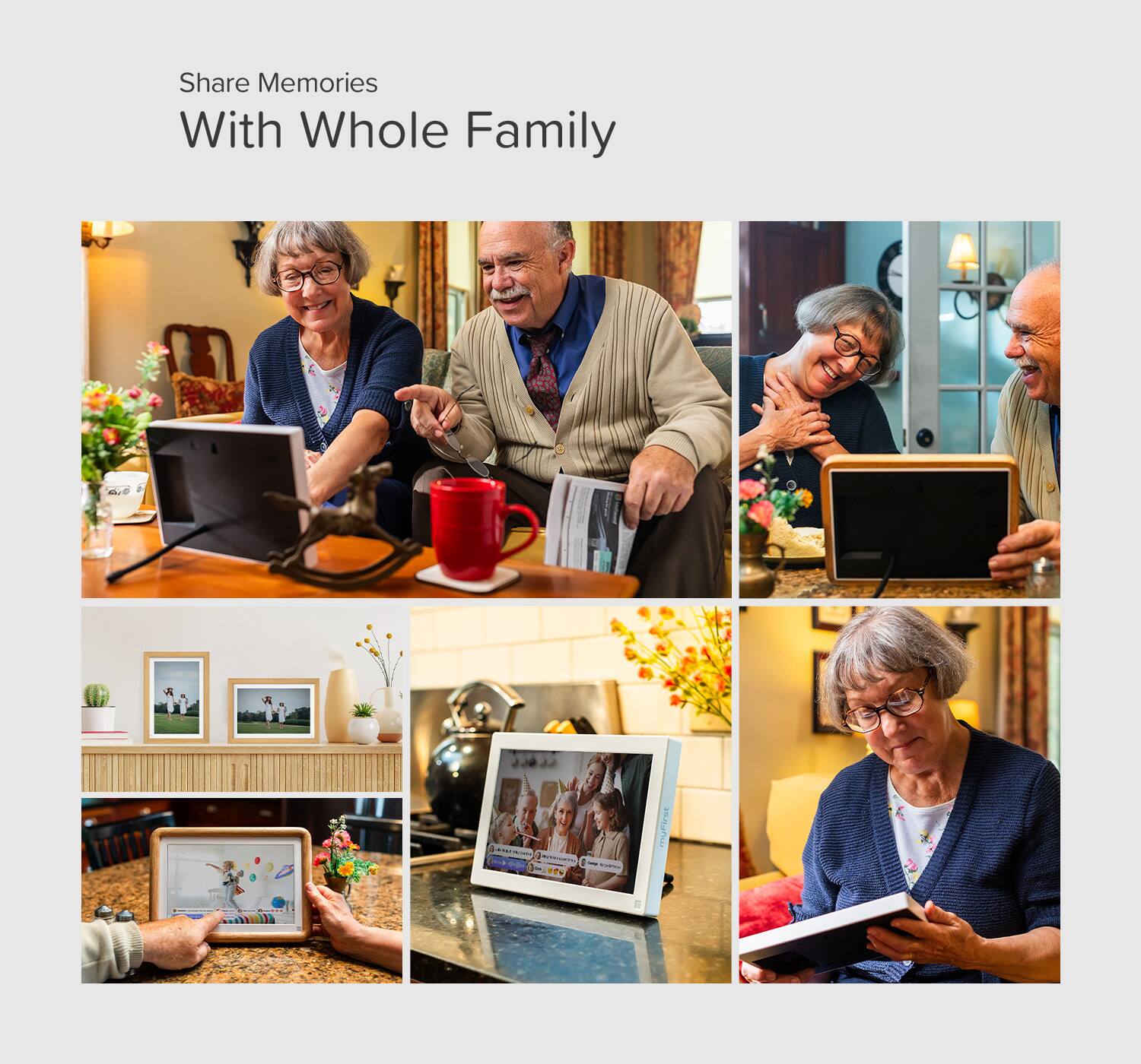 Share Memories  
With Whole Family