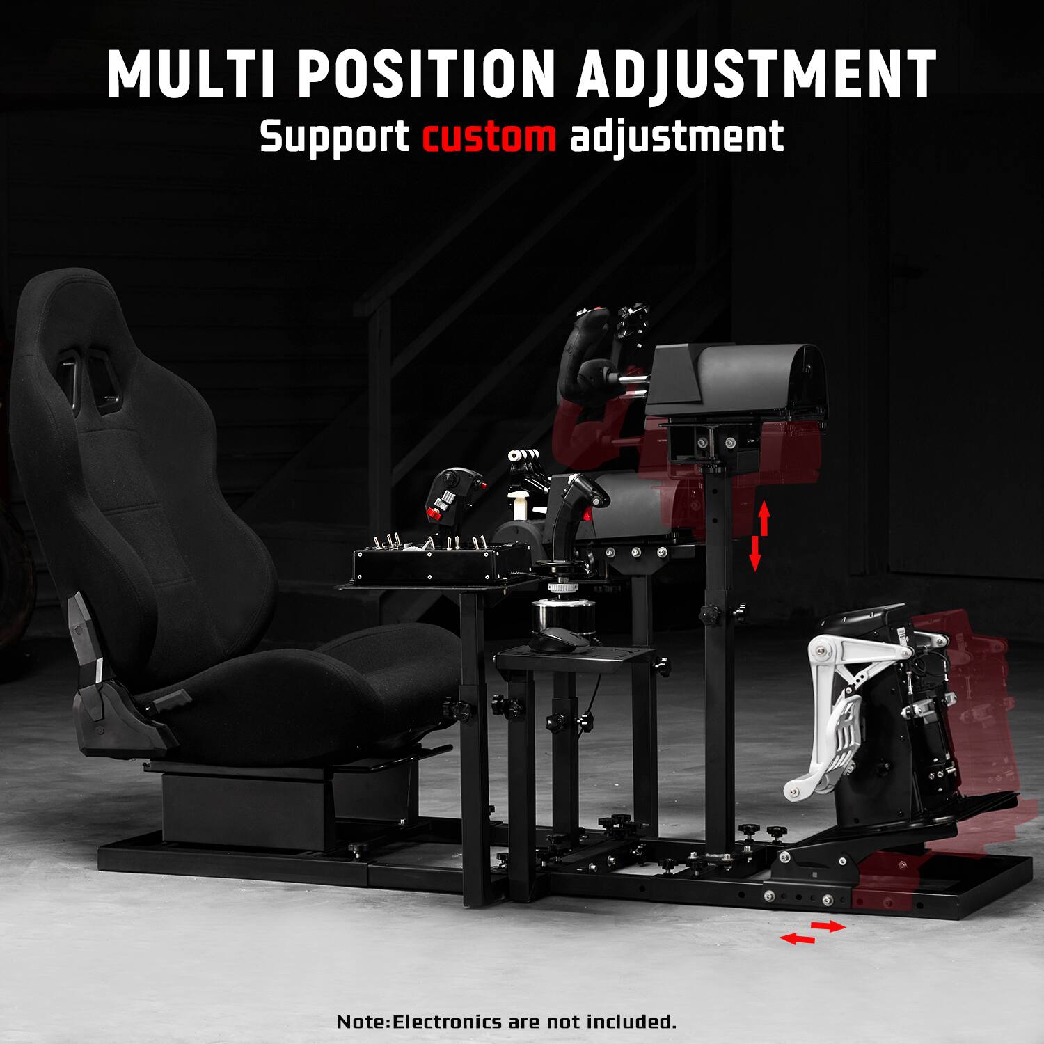 MULTI POSITION ADJUSTMENT  
Support custom adjustment  

Note: Electronics are not included.