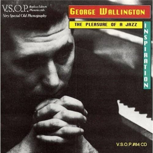 George Wallington - Pleasure of Jazz  - COMPACT DISCS