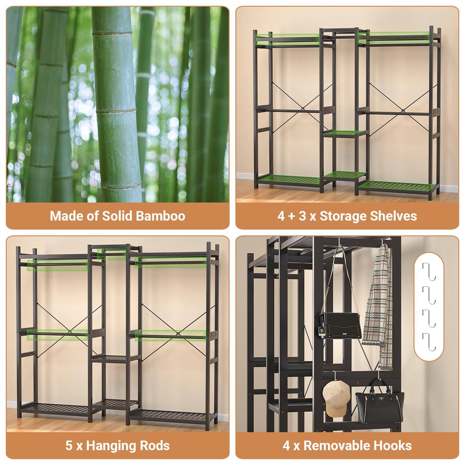 Made of Solid Bamboo  
4 + 3 x Storage Shelves  
5 x Hanging Rods  
4 x Removable Hooks