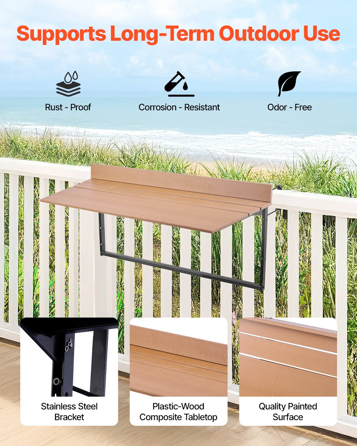 Supports Long-Term Outdoor Use

- Rust-Proof
- Corrosion-Resistant
- Odor-Free

- Stainless Steel Bracket
- Plastic-Wood Composite Tabletop
- Quality Painted Surface