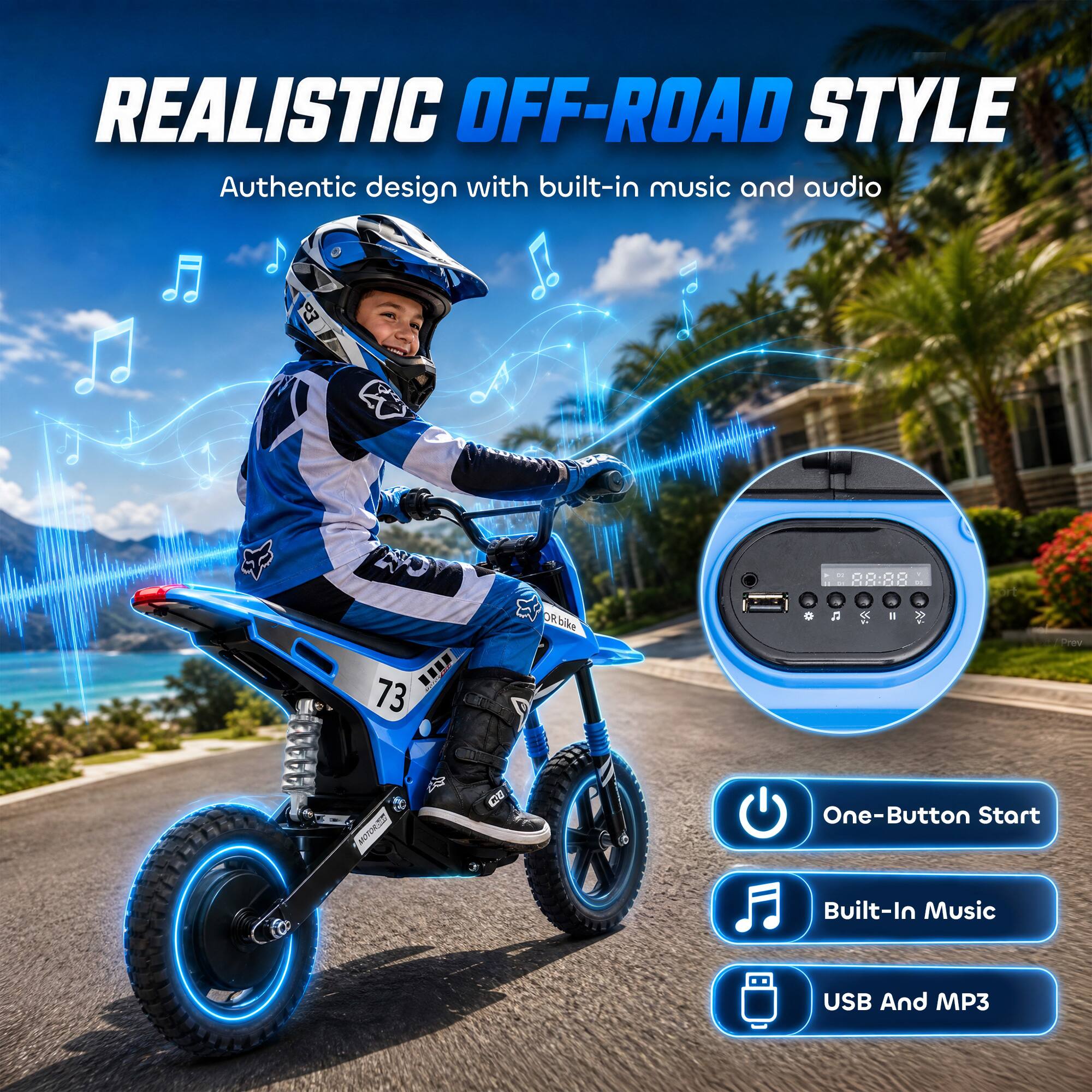 REALISTIC OFF-ROAD STYLE  
Authentic design with built-in music and audio

- One-Button Start
- Built-In Music
- USB And MP3