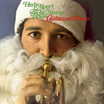 Herb Alpert & The Tijuana Brass
Christmas Album