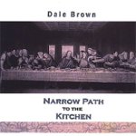 Front Standard. Narrow Path to the Kitchen [CD].